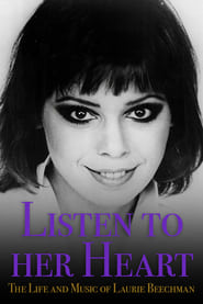 Listen to Her Heart: The Life and Music of Laurie Beechman