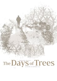 The Days of Trees (2024)
