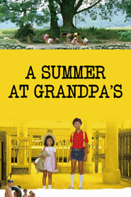 A Summer at Grandpa's постер