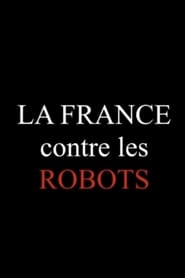 La France contre les robots (2020)