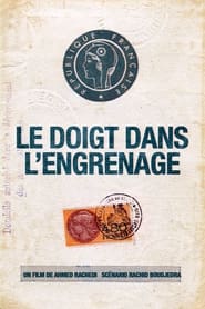 Poster Le Doigt Dans L’Engrenage