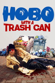 Hobo with a Trash Can постер