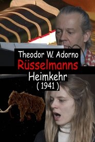 Theodor W. Adorno Rüsselmanns Heimkehr) Theodor W. Adorno Rüsselmanns Heimkehr (2020)