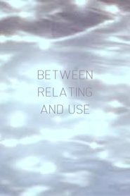 Image de Between Relating and Use