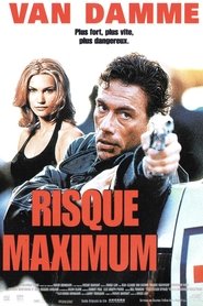 Regarder Risque Maximum en streaming – Dustreaming