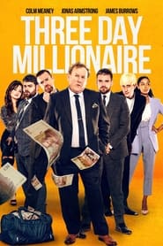 Voir Three Day Millionaire streaming complet gratuit | film streaming, streamizseries.net