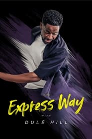 Poster The Express Way with Dulé Hill - Season 1 2024