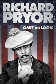 Richard Pryor: Omit the Logic (2013)