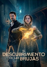 El descubrimiento de las brujas (2018)