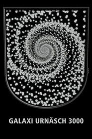 Galaxy Urnäsch 3000
