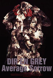 DIR EN GREY - AVERAGE SORROW