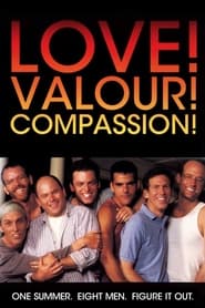 Love! Valour! Compassion! постер