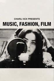 Music, Fashion, Film