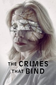 مشاهدة فيلم The Crimes That Bind 2020 مترجم أون لاين بجودة عالية