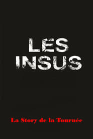 Image de Les Insus-Portables : la Story de la Tournée