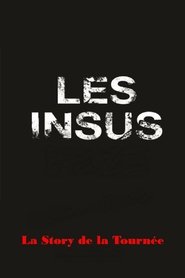 Poster Les Insus-Portables : la Story de la Tournée 2017