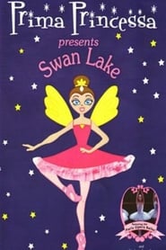 Prima Princess Presents Swan Lake