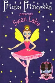 Prima Princess Presents Swan Lake