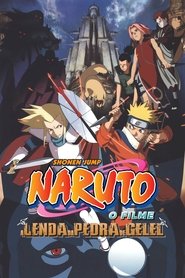 Pôster de Naruto: A Lenda da Pedra de Gelel