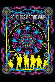 Soldiers of the Vine (2016)