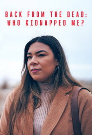 Back From the Dead: Who Kidnapped Me? (2024)