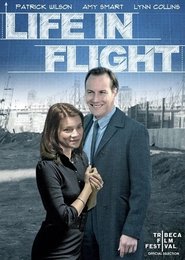 Life in Flight (2008) Life in Flight (2008)