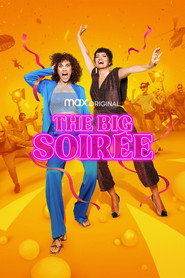 The Big Soiree постер