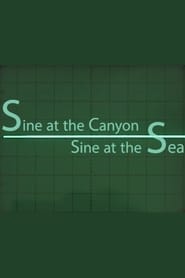 Sine at the Canyon Sine at the Sea by Kelly Gabron Stream Online Anschauen