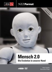 Mensch 2.0 - Die Evolution in unserer Hand