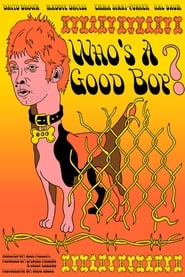 Who’s A Good Boy? streaming