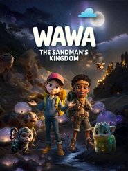 Wawa: The Sandman Wawa: The Sandman
