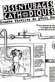 Poster Désentubage cathodique 2005