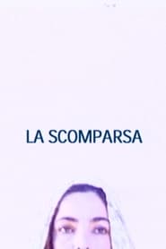 Poster La Scomparsa