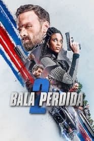 Bala Perdida 2