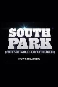 South Park (Not Suitable for Children) постер