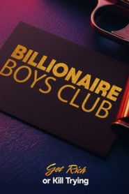 Billionaire Boys Club