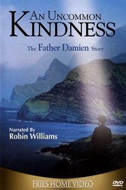 Poster An Uncommon Kindness: The Father Damien Story 2006
