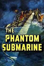Poster The Phantom Submarine 1940 Poster The Phantom Submarine 1940