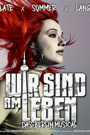 Wir Sind Am Leben - Das Berlin Musical
