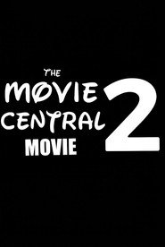 The Movie Central Movie 2