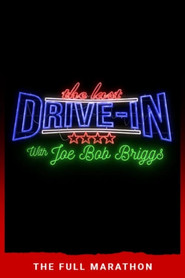 The Last Drive-In: July 2018 Marathon (2018)
