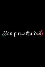 Vampire in the Garden poster