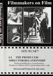 Poster The Producer/Director Relationship