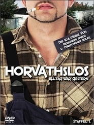 Regarder Horvathslos - Alltag war Gestern Film En Streaming  HD Gratuit Complet