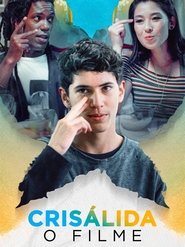 Poster Crisálida - O Filme 2019