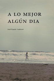 A lo Mejor Algún Día (1970)