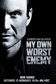 My Own Worst Enemy постер