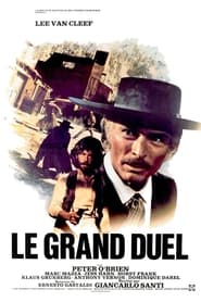 Regarder Le Grand Duel en streaming complet - Affiche officielle Affiche du film Regarder Le Grand Duel en streaming complet