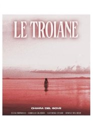 Le Troiane (2024)