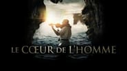 Le cœur de l'homme